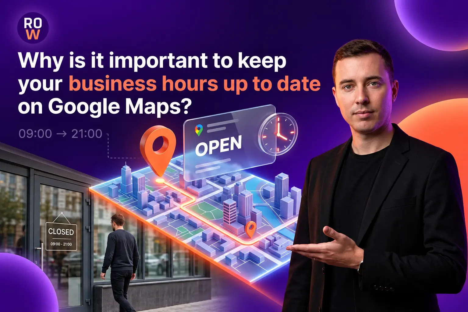 Up-to-date business hours on Google Maps: open and closed status